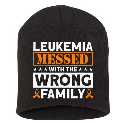 Leukemia Messed With The Wrong Family Leukemia Awareness Short Acrylic Beanie