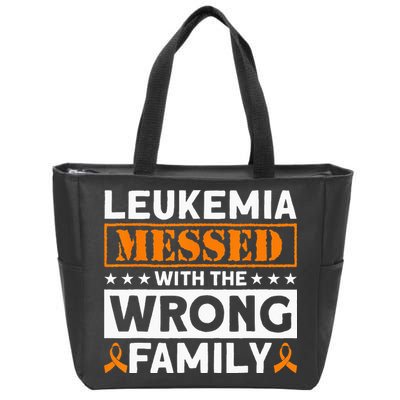 Leukemia Messed With The Wrong Family Leukemia Awareness Zip Tote Bag