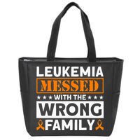 Leukemia Messed With The Wrong Family Leukemia Awareness Zip Tote Bag