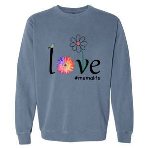 Love #Memalife Watercolor Flower Bird Grandma Mother's Day Gift Garment-Dyed Sweatshirt