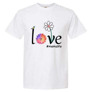 Love #Memalife Watercolor Flower Bird Grandma Mother's Day Gift Garment-Dyed Heavyweight T-Shirt