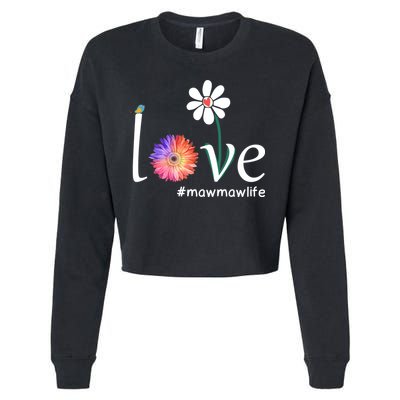 Love #Mawmawlife Watercolor Flower Bird Grandma Mother's Day Gift Cropped Pullover Crew