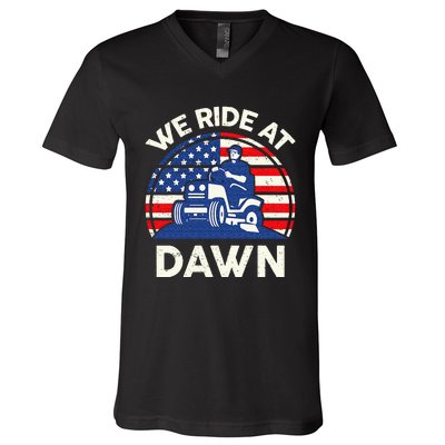 Lawn Mowing We Ride At Dawn Lawn Mower V-Neck T-Shirt