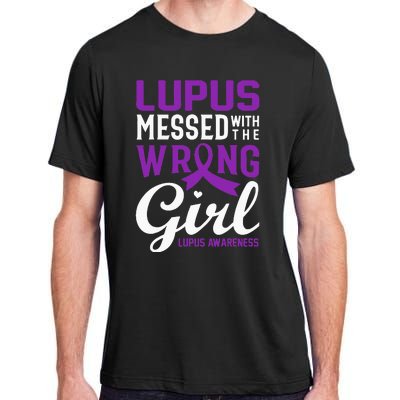 Lupus Messed With The Wrong Girl Lupus Awareness Support Adult ChromaSoft Performance T-Shirt