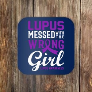 Lupus Messed With The Wrong Girl Lupus Awareness Support Coaster