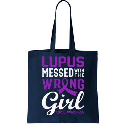 Lupus Messed With The Wrong Girl Lupus Awareness Support Tote Bag