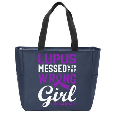 Lupus Messed With The Wrong Girl Lupus Awareness Support Zip Tote Bag