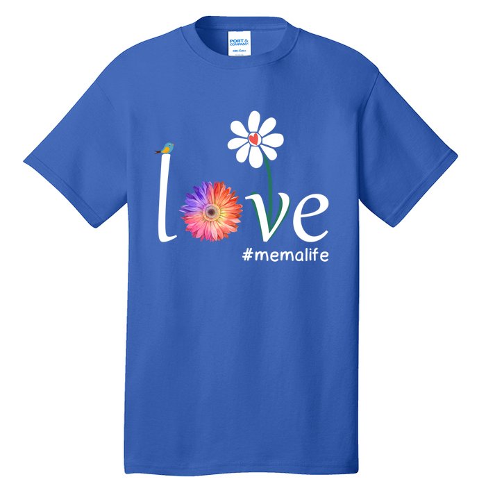 Love #Memalife Watercolor Flower Bird Grandma Mother's Day Gift Tall T-Shirt