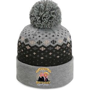 Let`s Make Your Birthday Great Again Donald Trump Gift The Baniff Cuffed Pom Beanie