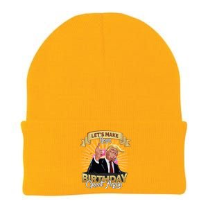 Let`s Make Your Birthday Great Again Donald Trump Gift Knit Cap Winter Beanie