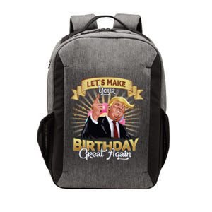 Let`s Make Your Birthday Great Again Donald Trump Meaningful Gift Vector Backpack