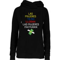 Las Mujeres Ya No Lloran Las Mujeres Facturan Womens Funnel Neck Pullover Hood