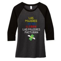 Las Mujeres Ya No Lloran Las Mujeres Facturan Women's Tri-Blend 3/4-Sleeve Raglan Shirt