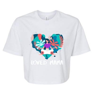 Loved Mama Yoga Mom Great Gift Bella+Canvas Jersey Crop Tee