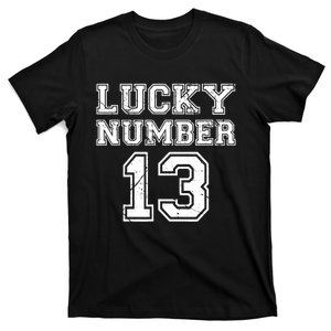 Lucky Number 13 TShirt T-Shirt