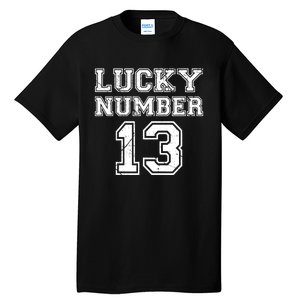 Lucky Number 13 TShirt Tall T-Shirt