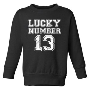 Lucky Number 13 TShirt Toddler Sweatshirt