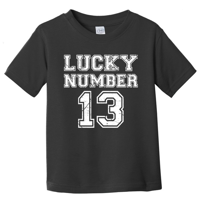 Lucky Number 13 TShirt Toddler T-Shirt