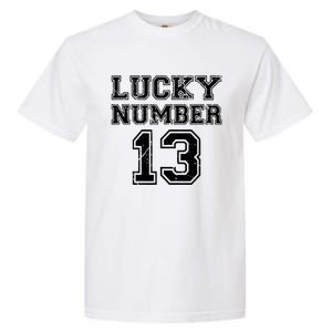 Lucky Number 13 TShirt Garment-Dyed Heavyweight T-Shirt