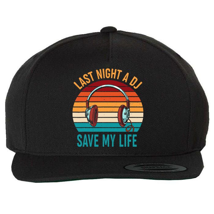 Last Night A Dj Saved My Life Vintage Sun With Headphones Wool Snapback Cap