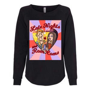 Late Nights And Rom Coms Gift Womens California Wash Sweatshirt