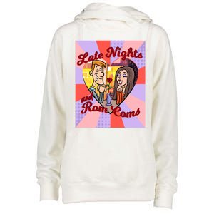 Late Nights And Rom Coms Gift Womens Funnel Neck Pullover Hood