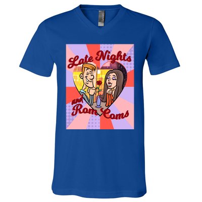 Late Nights And Rom Coms Gift V-Neck T-Shirt