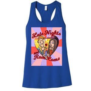 Late Nights And Rom Coms Gift Women's Racerback Tank