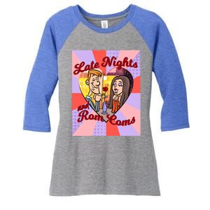 Late Nights And Rom Coms Gift Women's Tri-Blend 3/4-Sleeve Raglan Shirt