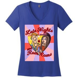 Late Nights And Rom Coms Gift Women's V-Neck T-Shirt