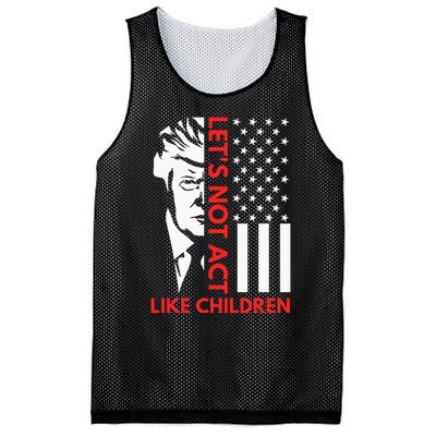 LetS Not Act Like Children Funny Trump Biden Debate 2024 Mesh Reversible Basketball Jersey Tank