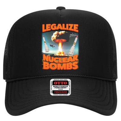 Legalize Nuclear Bombs High Crown Mesh Back Trucker Hat