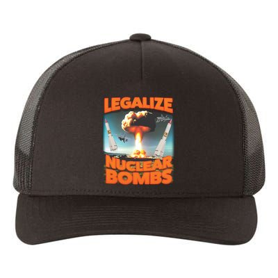 Legalize Nuclear Bombs Yupoong Adult 5-Panel Trucker Hat