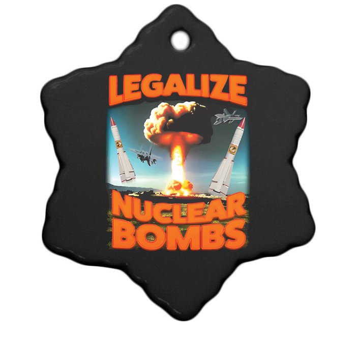 Legalize Nuclear Bombs Ceramic Star Ornament