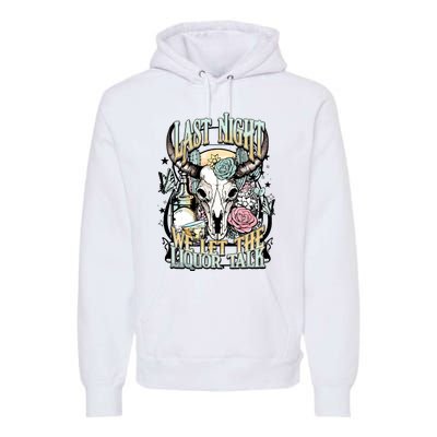 Last Night Cowboy Premium Hoodie