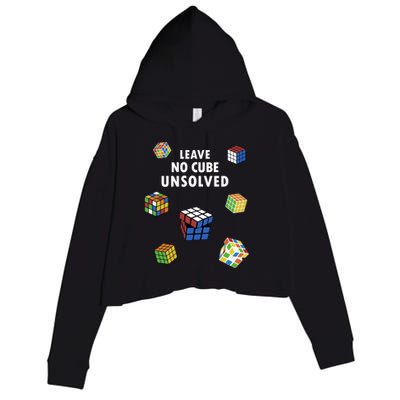 Leave No Cube Unsolved Speedsolving Speedcubing Speed Cuber Great Gift Crop Fleece Hoodie