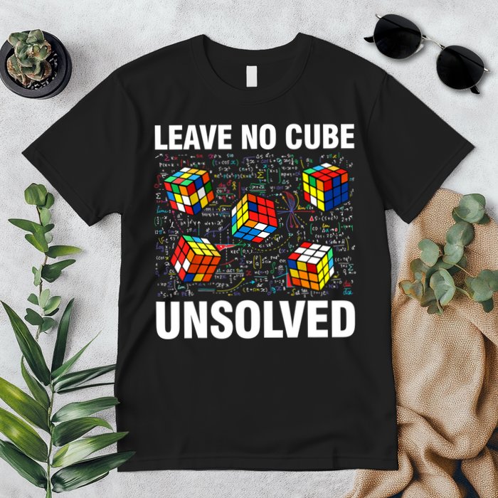 Leave No Cube Unsolved Funny Speed Cubing Math Premium T-Shirt