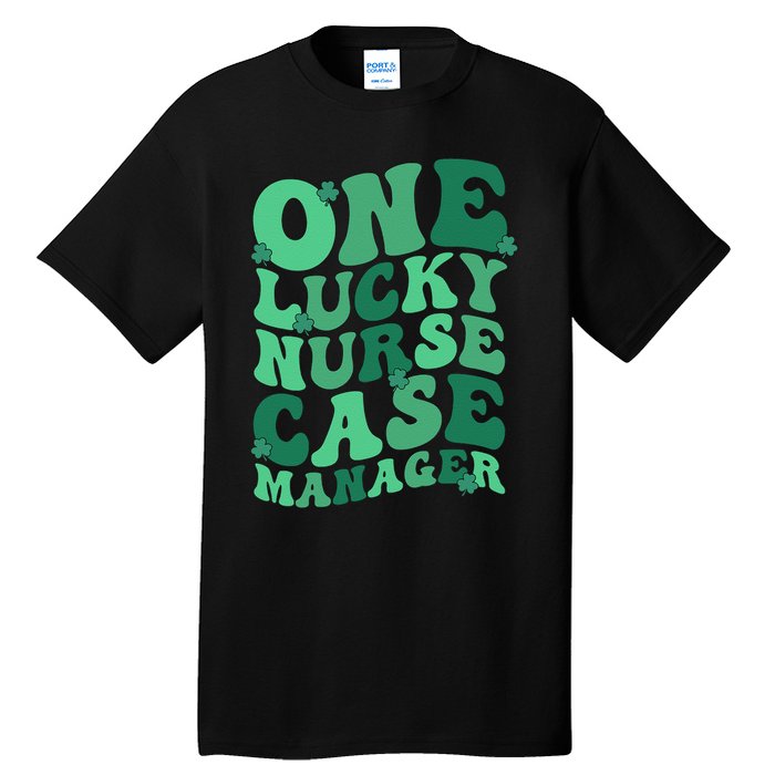 Lucky Nurse Case Manager St. Patrick's Day Case Management Tall T-Shirt