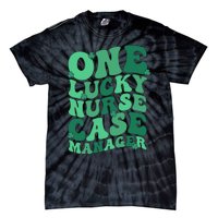 Lucky Nurse Case Manager St. Patrick's Day Case Management Tie-Dye T-Shirt