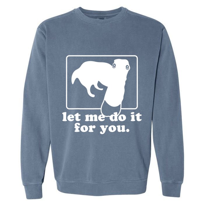 Long Nose Dog Meme Let Me Do It For You Borzoi Dog Meme Garment-Dyed Sweatshirt