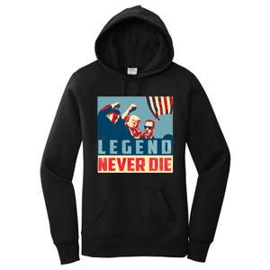 Legend Never Die Trump 2024 President Support Vote For Trump Women's Pullover Hoodie