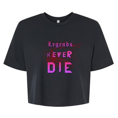 Legends Never Die Bella+Canvas Jersey Crop Tee