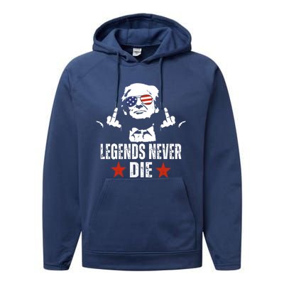 Legends Never Die Donald Trump Performance Fleece Hoodie