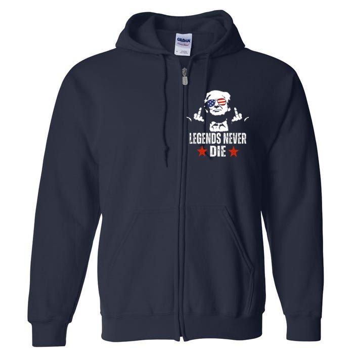 Legends Never Die Donald Trump Full Zip Hoodie