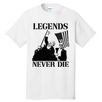 Legends Never Die Trump 2024 Pennsylvania Rally Patriot Tall T-Shirt