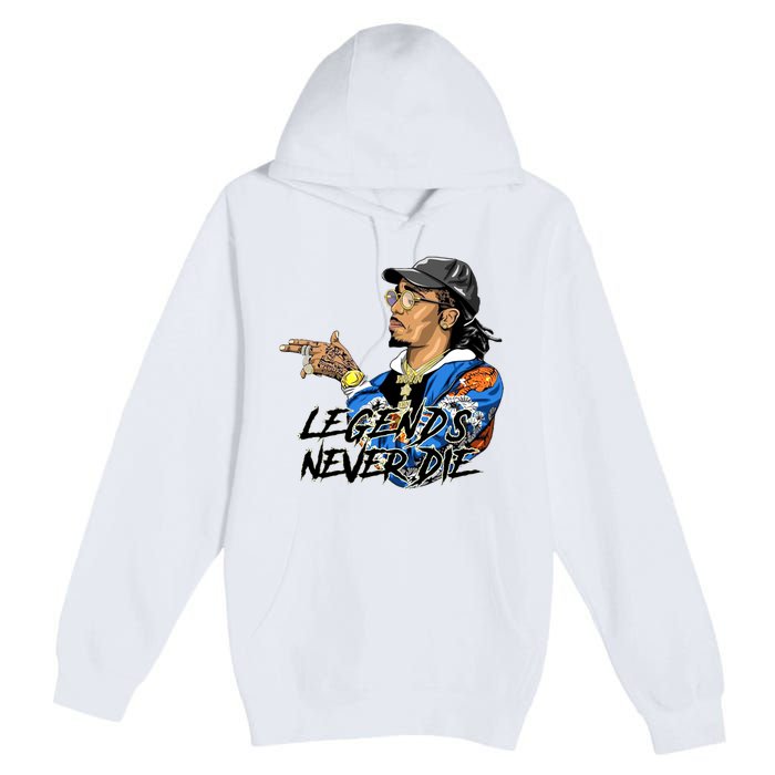 Legend Never Dies RIP Takeoff Rapper Rest In Peace Premium Pullover Hoodie