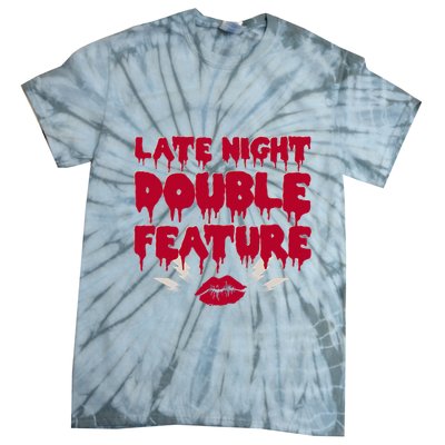 Late Night Double Feature Rock Musical Horror Show Tie-Dye T-Shirt