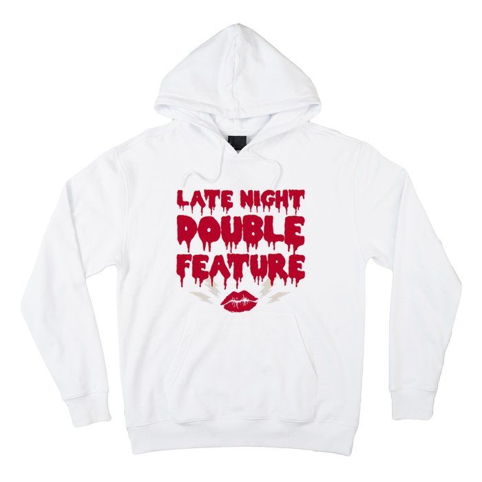 Late Night Double Feature Rock Musical Horror Show Hoodie