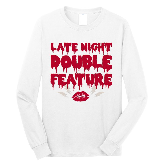 Late Night Double Feature Rock Musical Horror Show Long Sleeve Shirt