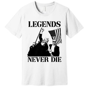 Legends Never Die Trump 2024 Pennsylvania Rally Patriot Premium T-Shirt